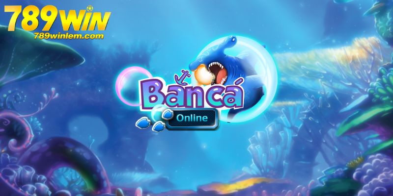 bắn cá online